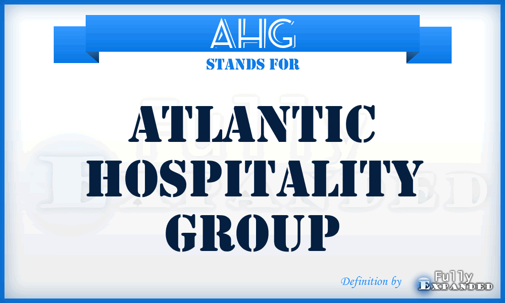 AHG - Atlantic Hospitality Group