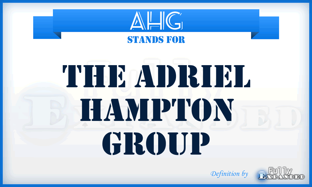 AHG - The Adriel Hampton Group