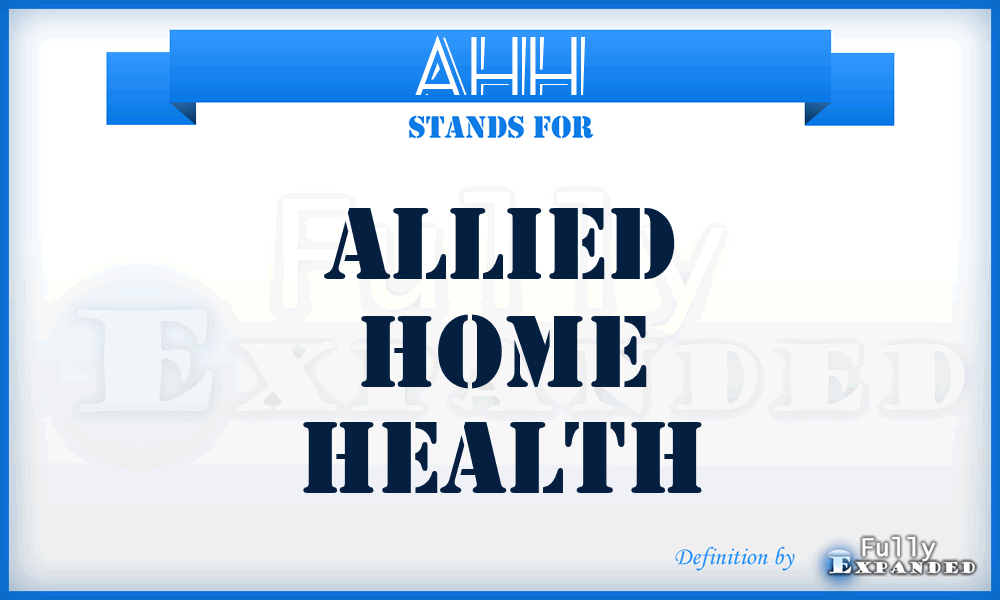 AHH - Allied Home Health