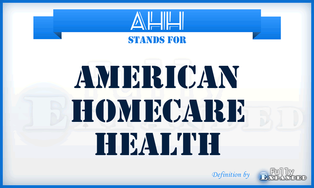 AHH - American Homecare Health