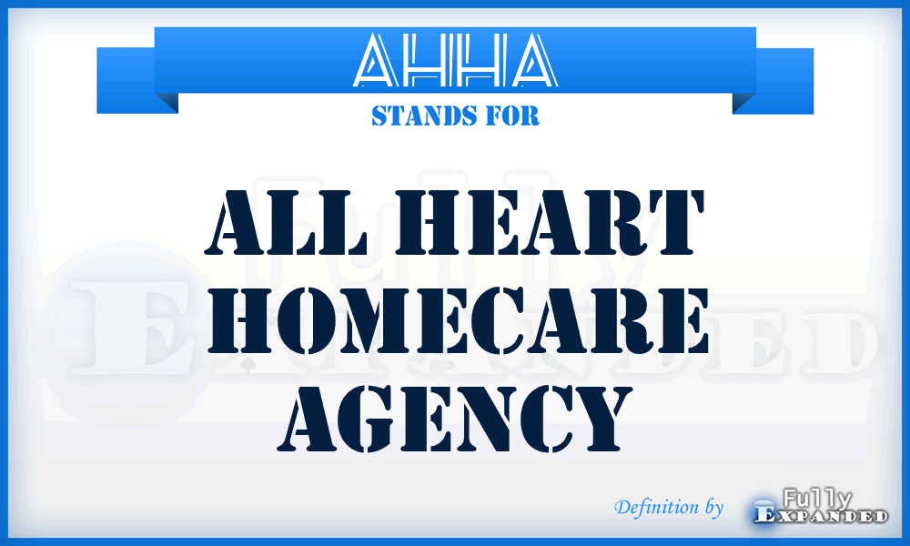 AHHA - All Heart Homecare Agency