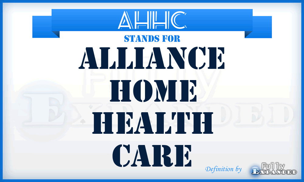 AHHC - Alliance Home Health Care