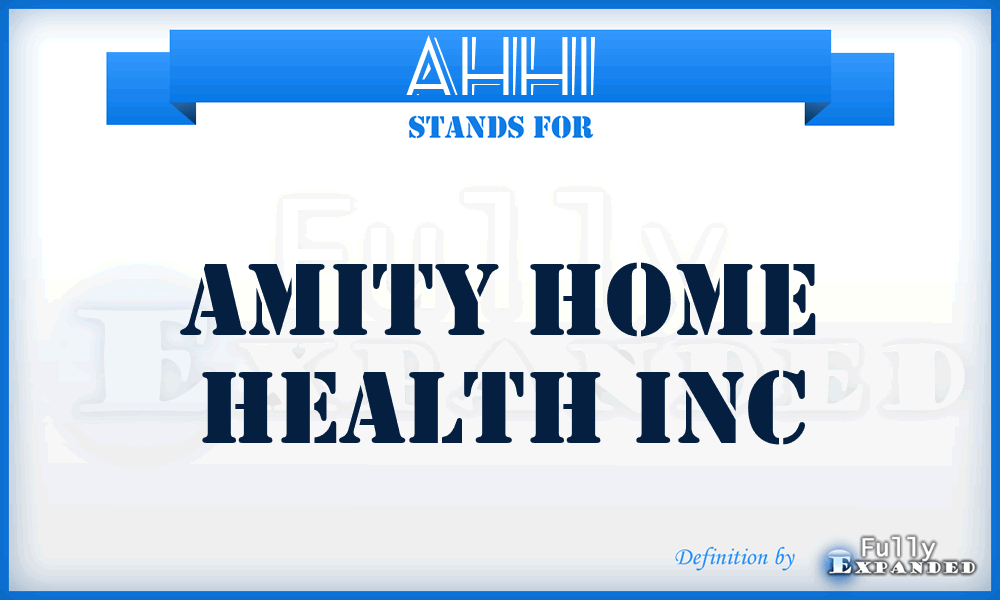 AHHI - Amity Home Health Inc