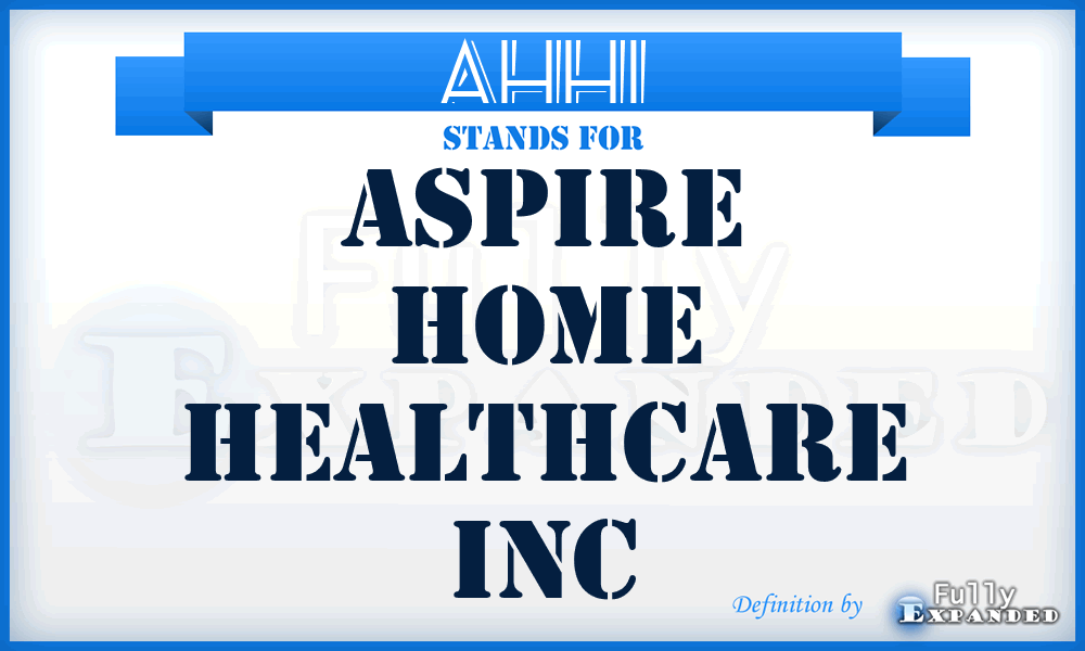 AHHI - Aspire Home Healthcare Inc