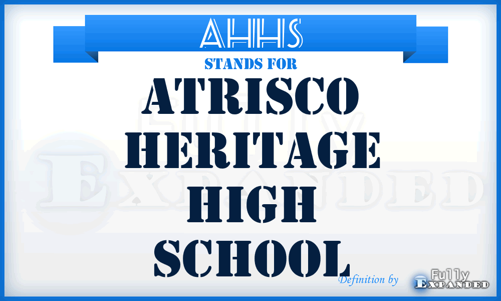 AHHS - Atrisco Heritage High School