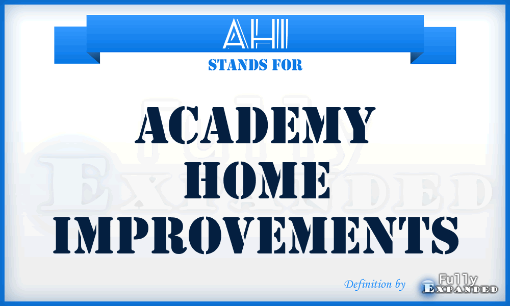 AHI - Academy Home Improvements