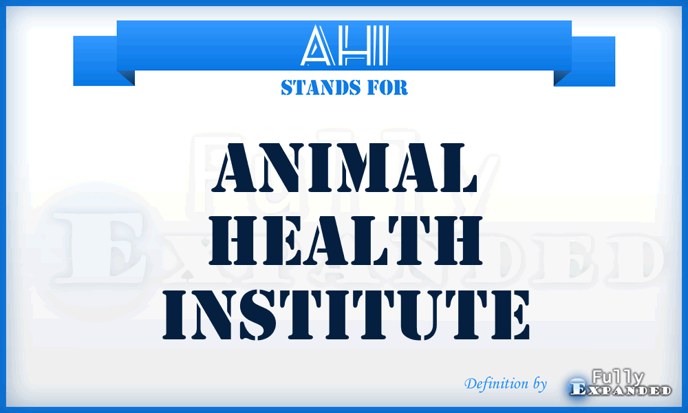 AHI - Animal Health Institute