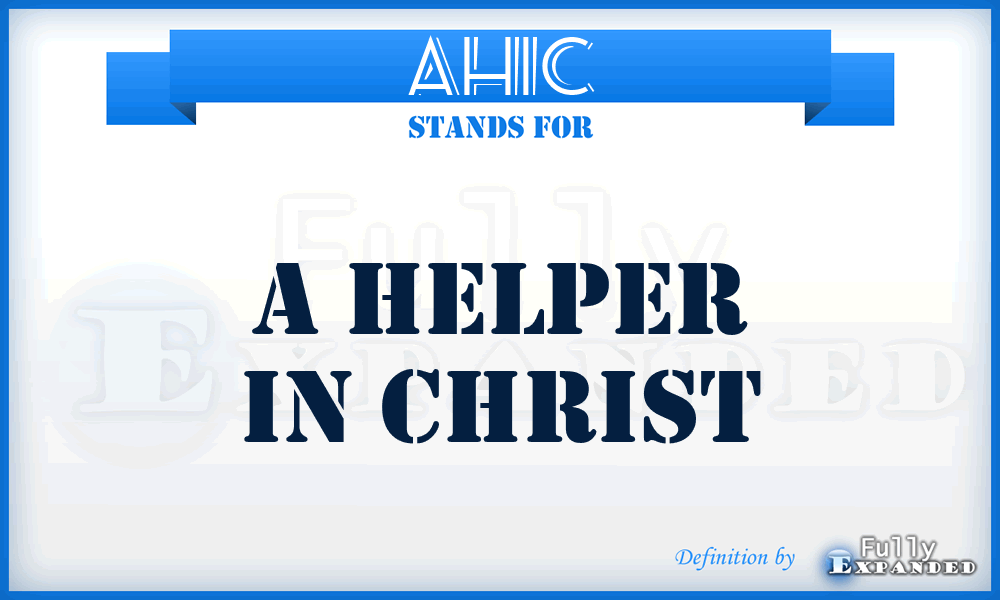 AHIC - A Helper In Christ