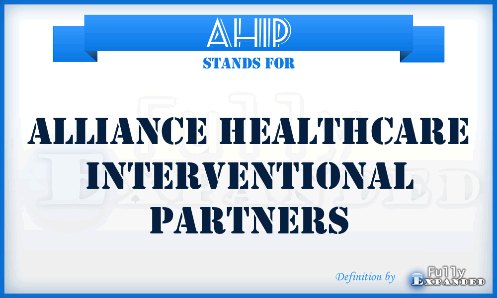 AHIP - Alliance Healthcare Interventional Partners