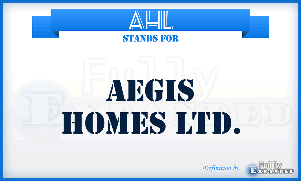 AHL - Aegis Homes Ltd.