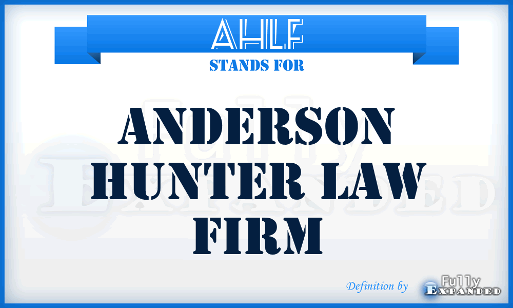 AHLF - Anderson Hunter Law Firm