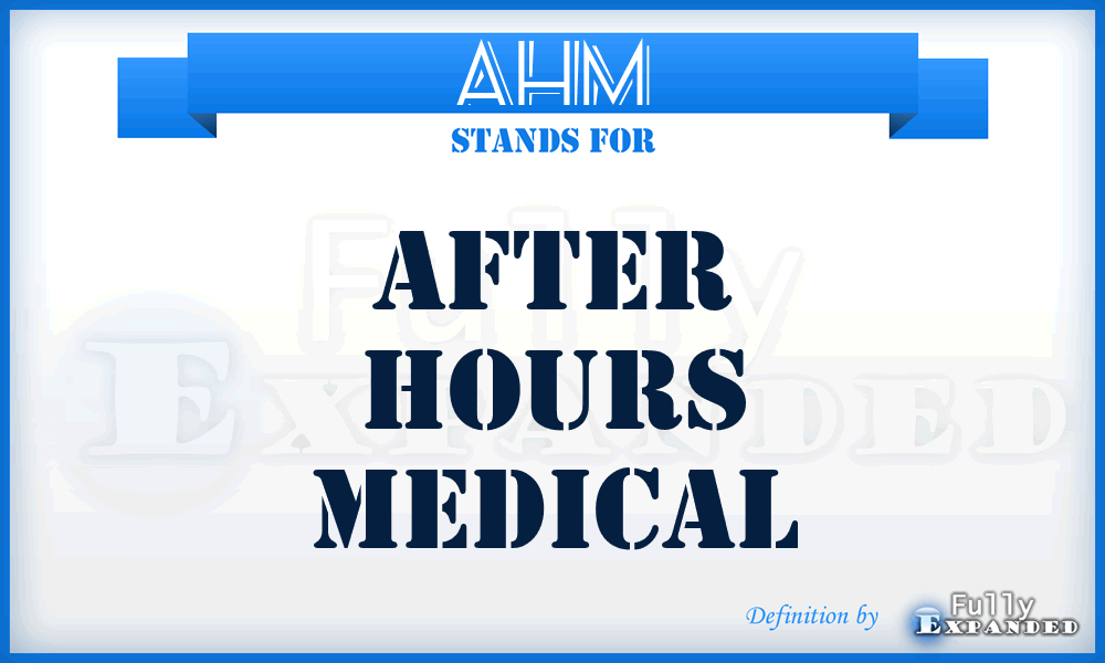 AHM - After Hours Medical