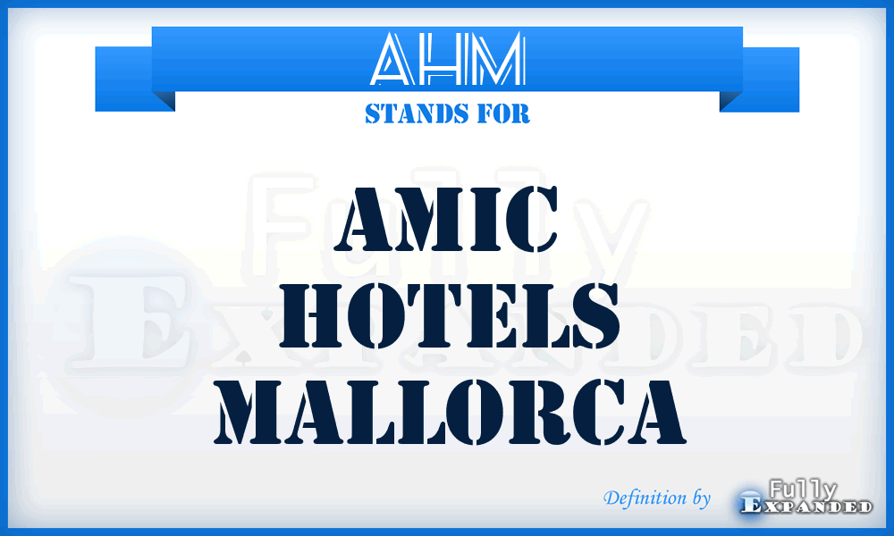 AHM - Amic Hotels Mallorca
