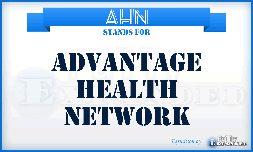 AHN - Advantage Health Network