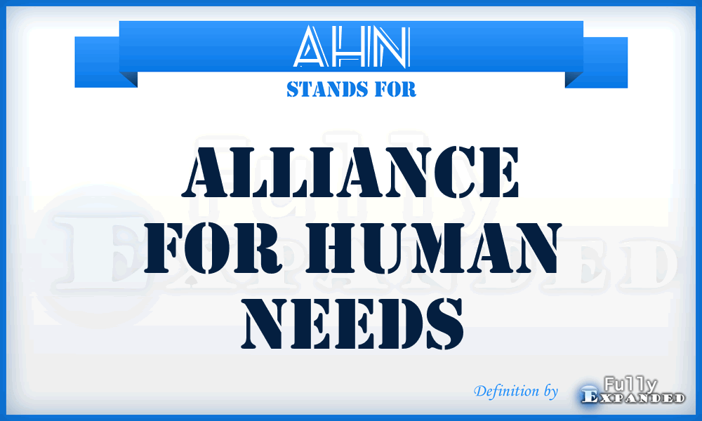 AHN - Alliance for Human Needs