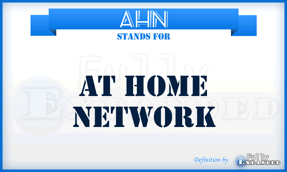 AHN - At Home Network