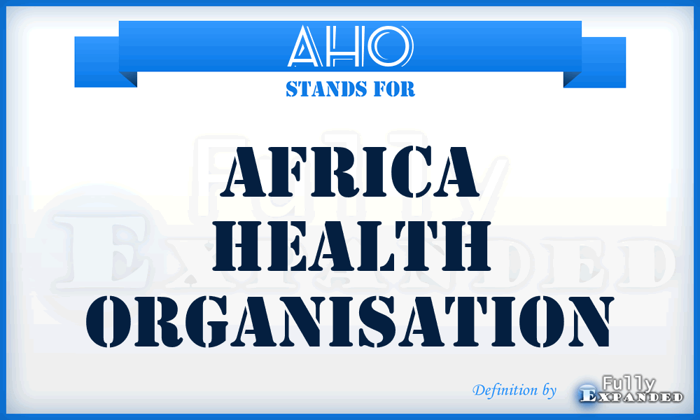 AHO - Africa Health Organisation
