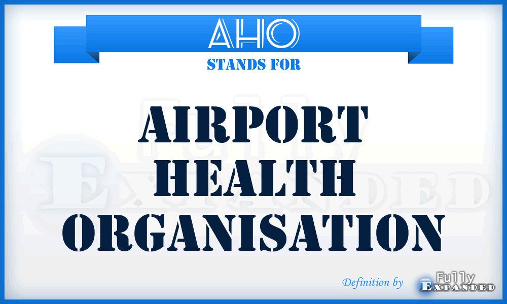AHO - Airport Health Organisation