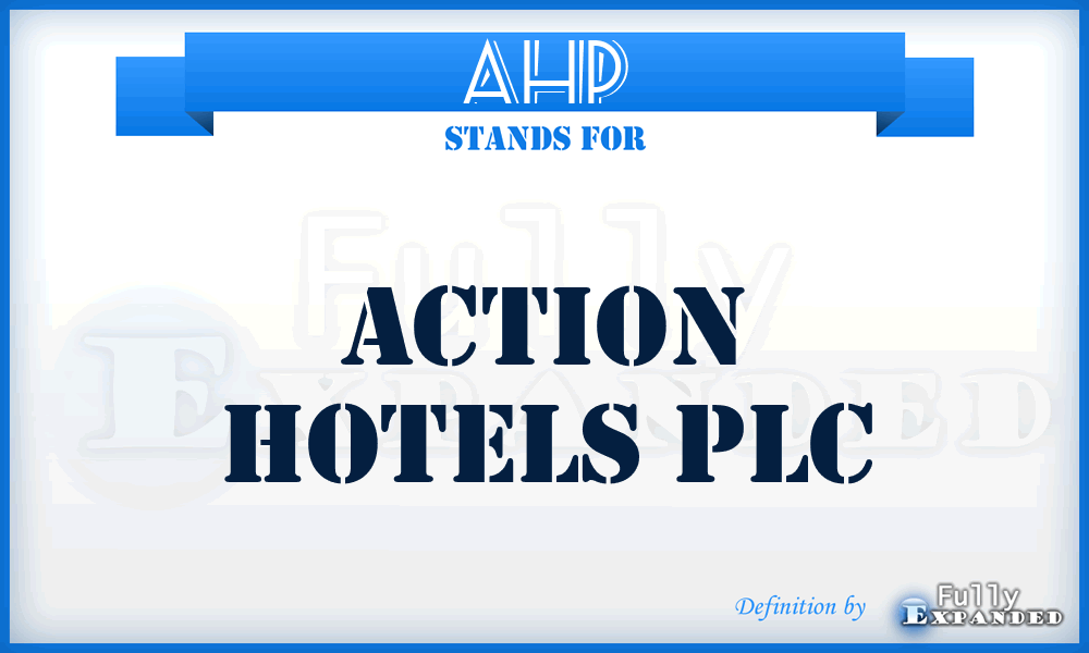 AHP - Action Hotels PLC