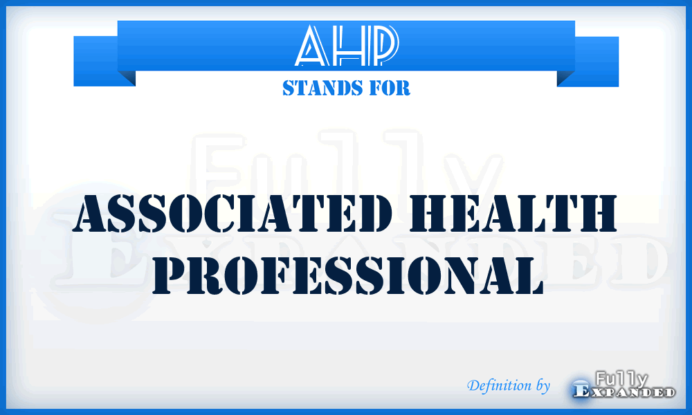 AHP - Associated Health Professional