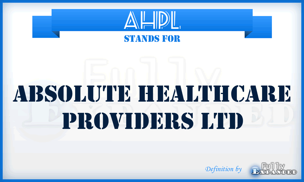 AHPL - Absolute Healthcare Providers Ltd