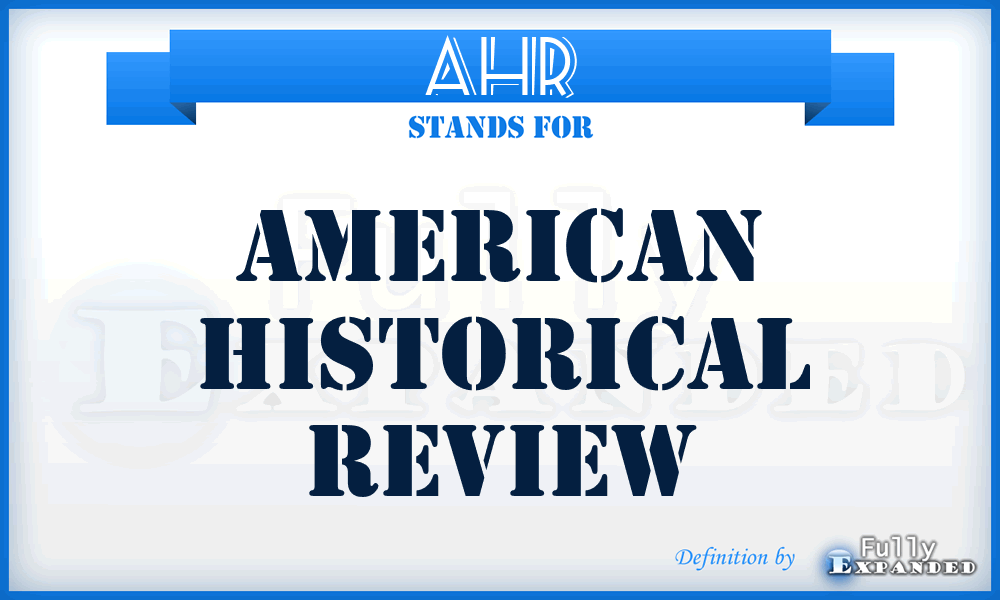 AHR - American Historical Review