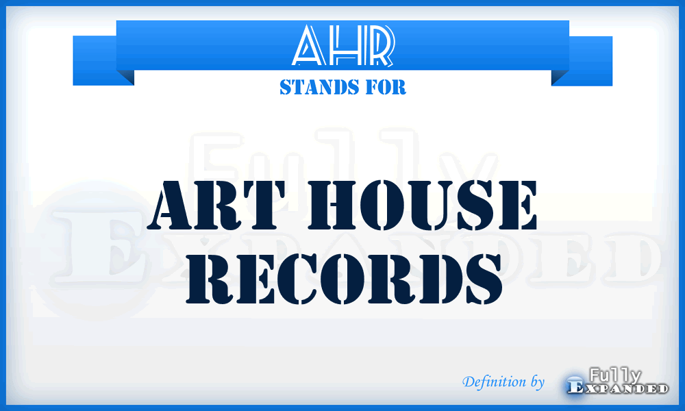 AHR - Art House Records