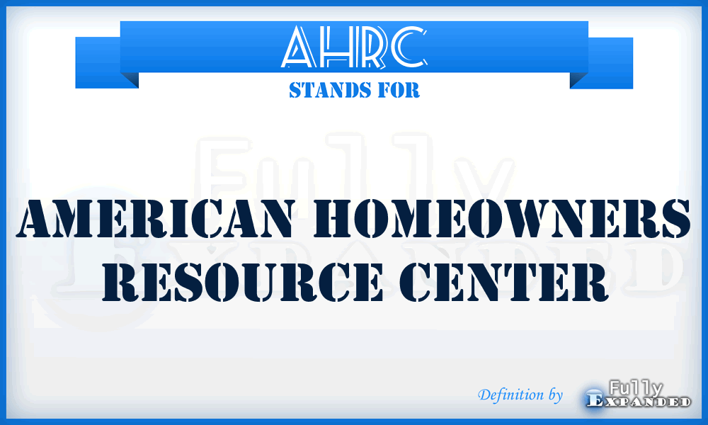 AHRC - American Homeowners Resource Center