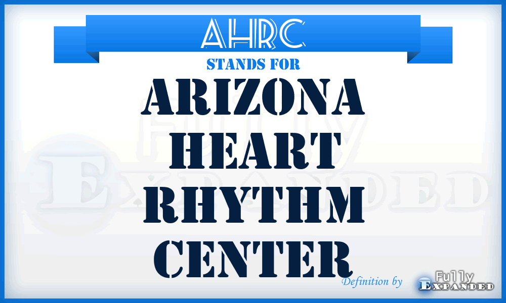 AHRC - Arizona Heart Rhythm Center