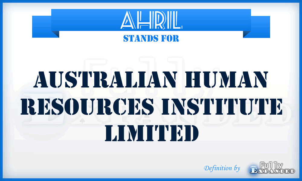 AHRIL - Australian Human Resources Institute Limited