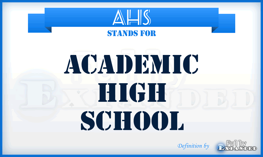 AHS - Academic High School