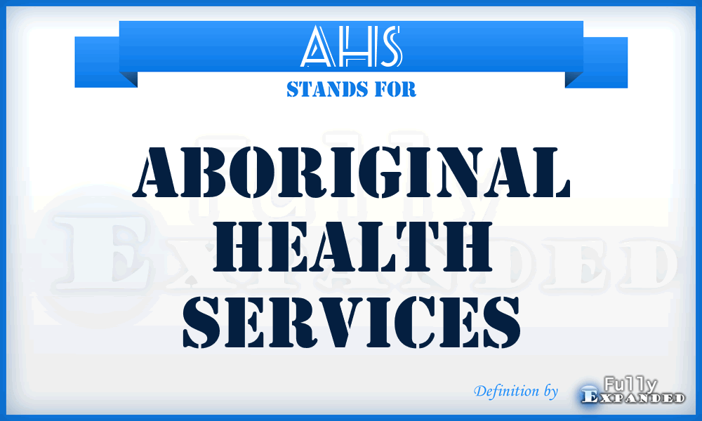 AHS - Aboriginal Health Services