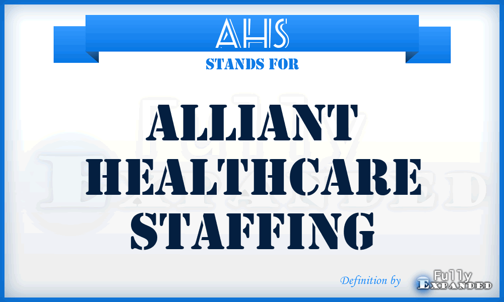 AHS - Alliant Healthcare Staffing