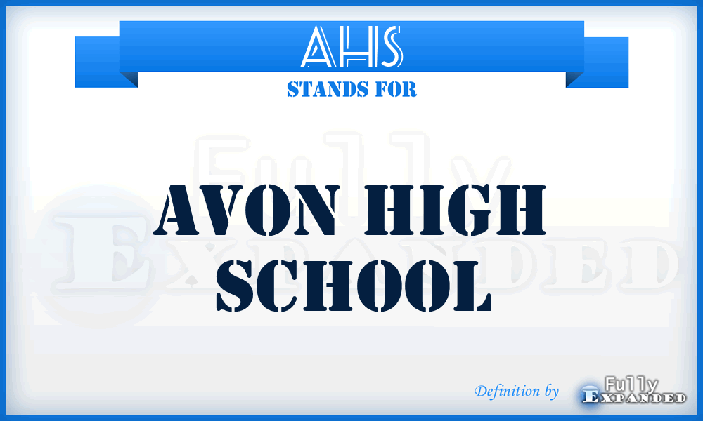 AHS - Avon High School