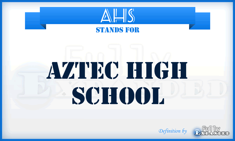 AHS - Aztec High School