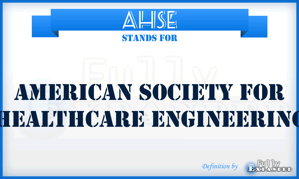 AHSE - American Society for Healthcare Engineering