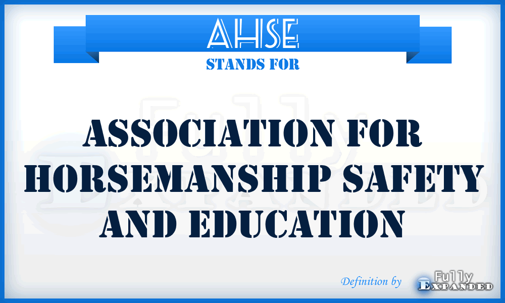 AHSE - Association for Horsemanship Safety and Education