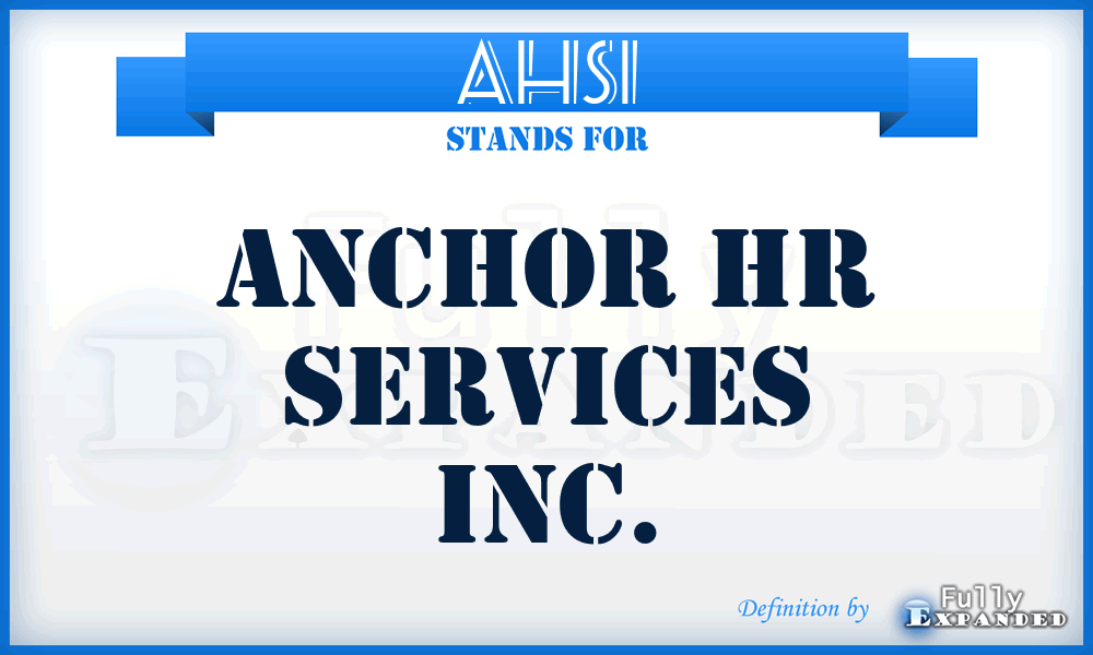 AHSI - Anchor Hr Services Inc.