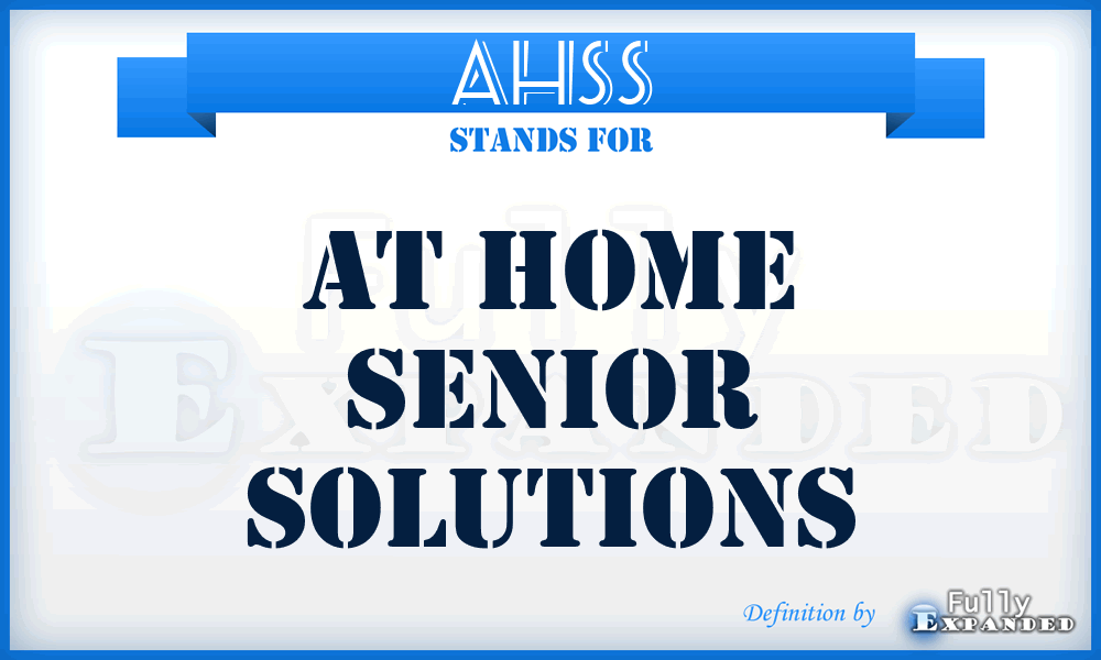AHSS - At Home Senior Solutions