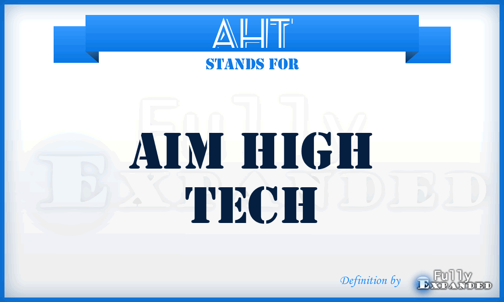 AHT - Aim High Tech
