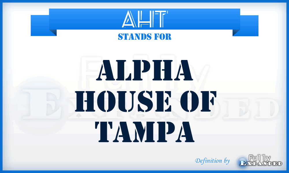 AHT - Alpha House of Tampa