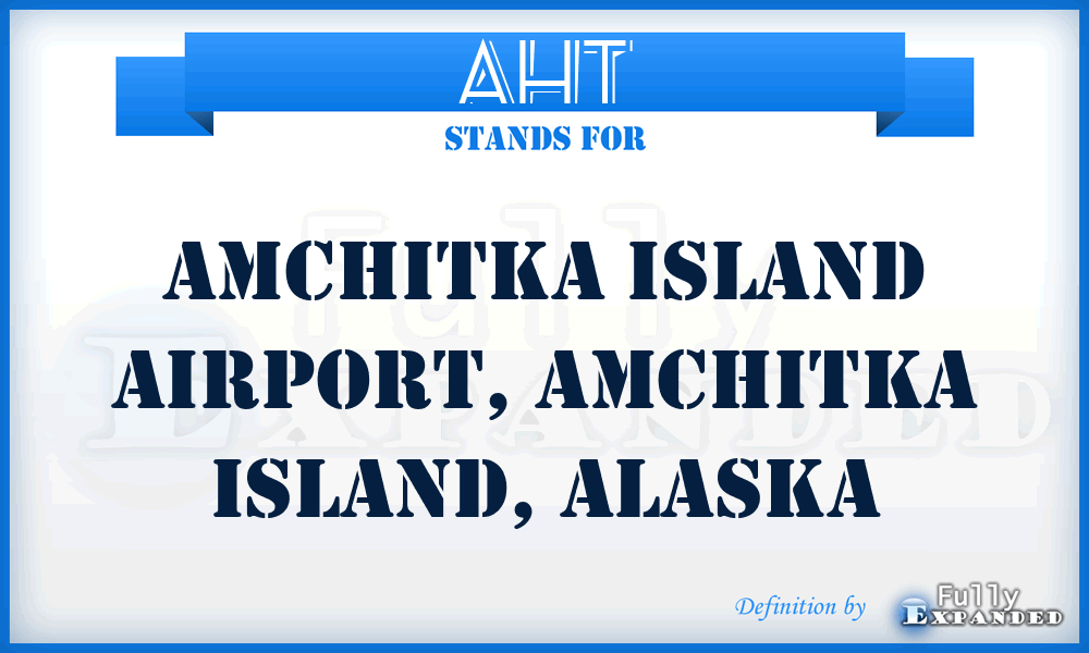 AHT - Amchitka Island Airport, Amchitka Island, Alaska