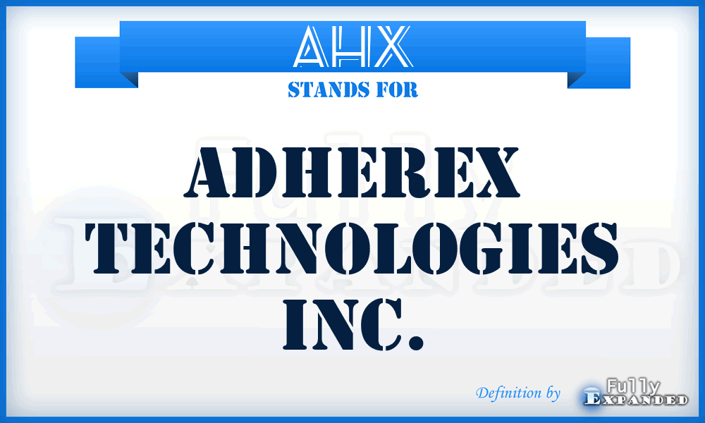 AHX - Adherex Technologies Inc.