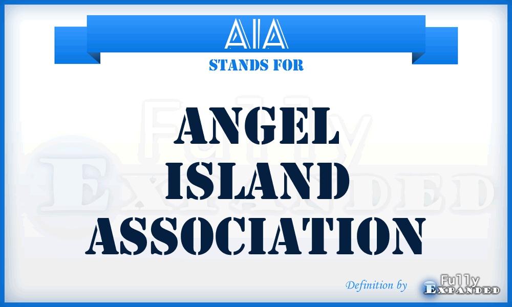 AIA - Angel Island Association