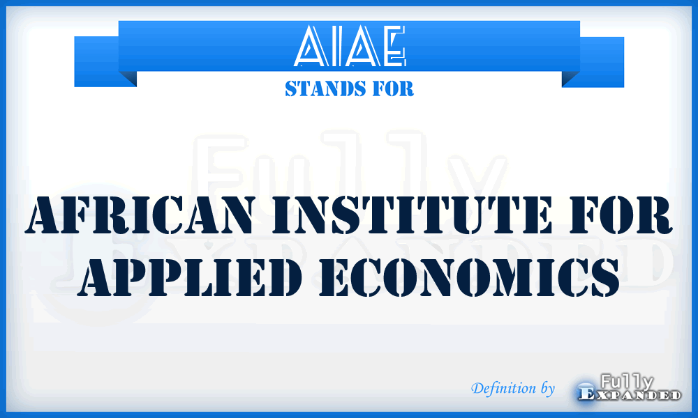 AIAE - African Institute for Applied Economics