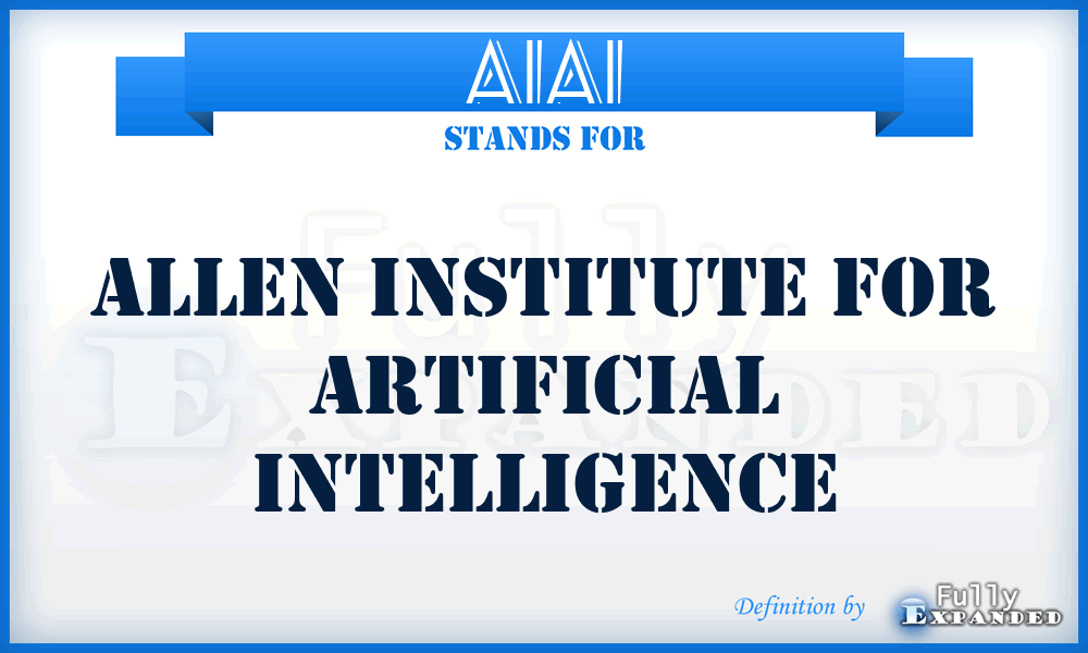 AIAI - Allen Institute for Artificial Intelligence