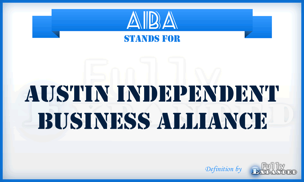 AIBA - Austin Independent Business Alliance