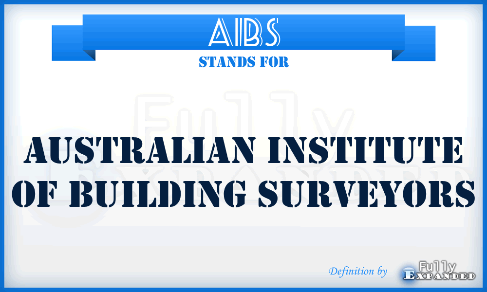 AIBS - Australian Institute of Building Surveyors