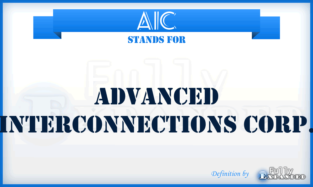 AIC - Advanced Interconnections Corp.