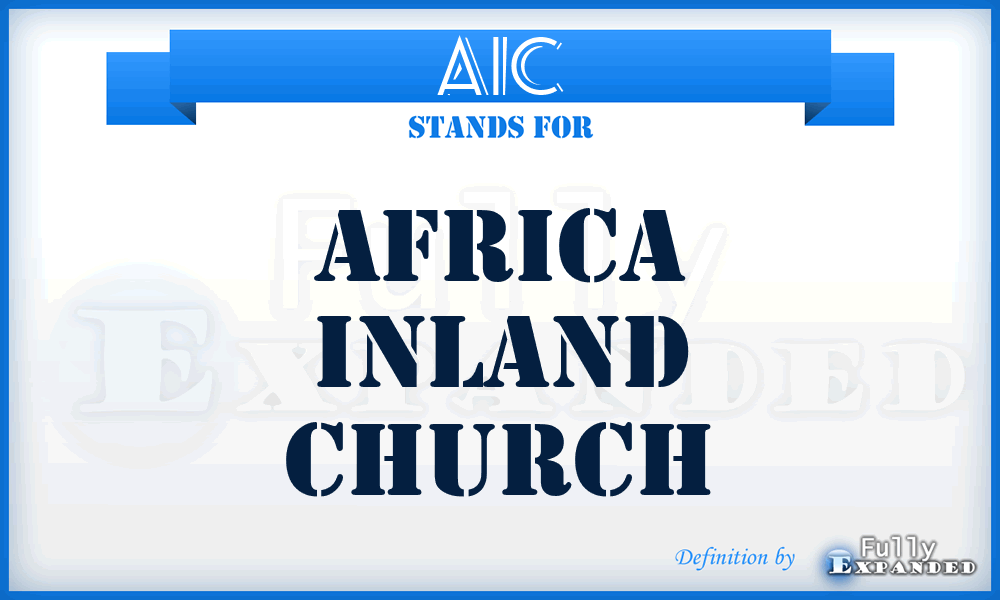 AIC - Africa Inland Church